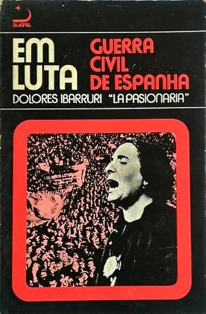 Bild des Verkufers fr EM LUTA: GUERRA CIVIL DE ESPANHA. zum Verkauf von Livraria Castro e Silva