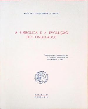 A SIMBÓLICA E A EVOLUÇÃO DOS ONDULADOS.