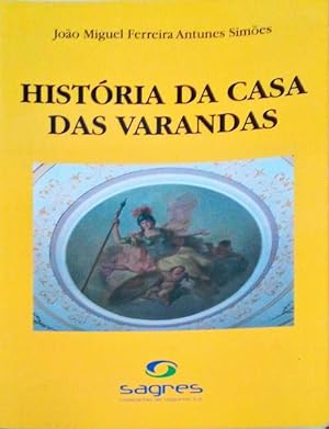 Immagine del venditore per HISTRIA DA CASA DAS VARANDAS. venduto da Livraria Castro e Silva