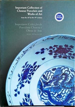 Seller image for IMPORTANT COLLECTION OF CHINESE PORCELAIN AND WORK OF ART FROM THE 16TH TO THE 18TH CENTURY. for sale by Livraria Castro e Silva