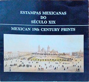 Image du vendeur pour ESTAMPAS MEXICANAS DO SCULO XIX. mis en vente par Livraria Castro e Silva