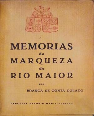 MEMORIAS DA MARQUEZA DE RIO MAIOR.