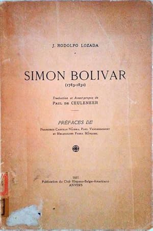 Seller image for SIMON BOLIVAR, (1783.1830). for sale by Livraria Castro e Silva