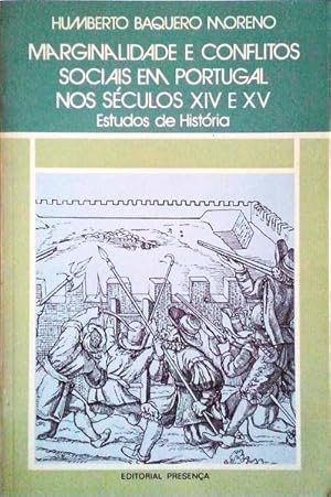 MARGINALIDADE E CONFLITOS SOCIAIS EM PORTUGAL NOS SÉCULOS XIV E XV, ESTUDOS DE HISTÓRIA.
