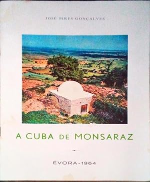 Bild des Verkufers fr A CUBA DE MONSARAZ. zum Verkauf von Livraria Castro e Silva