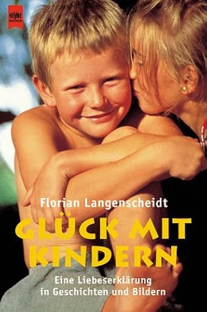 Seller image for Glck mit Kindern for sale by Gabis Bcherlager