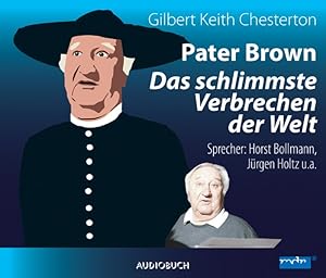 Bild des Verkufers fr Pater Brown - Das schlimmste Verbrechen der Welt zum Verkauf von Versandantiquariat Felix Mcke