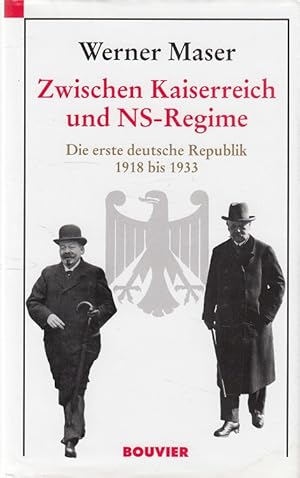 Bild des Verkufers fr Zwischen Kaiserreich und NS-Regime : die erste deutsche Republik 1918 bis 1933. zum Verkauf von Versandantiquariat Nussbaum