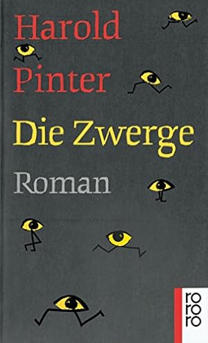 Bild des Verkufers fr Die Zwerge : Roman. Dt. von Johanna Walser und Martin Walser / Rororo ; 13265 zum Verkauf von Antiquariat Buchhandel Daniel Viertel