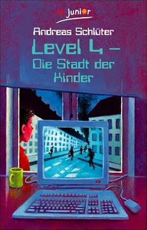 Seller image for Level 4 - die Stadt der Kinder. dtv ; 70459 : dtv junior for sale by Antiquariat Buchhandel Daniel Viertel