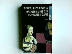 Bild des Verkufers fr Das Geheimnis der schwarzen Dame : Roman. Rororo ; 13909 zum Verkauf von Antiquariat Buchhandel Daniel Viertel