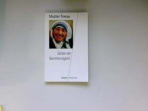 Bild des Verkufers fr Zeiten der Barmherzigkeit. Mutter Teresa. Hrsg. und eingeleitet von Leonie Hhren / Herder-Spektrum ; Bd. 4373 zum Verkauf von Antiquariat Buchhandel Daniel Viertel