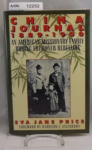 China Journals 1889 - 1900. An american missionary family during the Boxer Rebellion