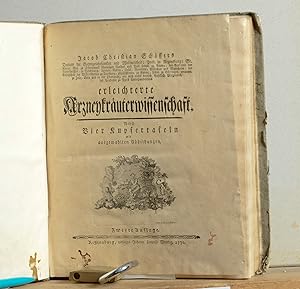 Bild des Verkufers fr Jacob Christian Schffers erleichterte Arzneykruterwissenschaft - nebst vier Kupfertafeln mit ausgemahlten Abbildungen zum Verkauf von Antiquariat Hoffmann