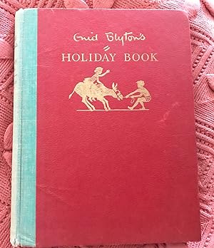 The Enid Blyton Holiday Book