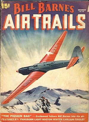 Imagen del vendedor de The Pigskin Bag" in BILL BARNES AIR TRAILS - December 1936 [ V7 #3 ] a la venta por Gene Zombolas