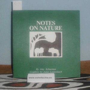 Seller image for Notes on Nature. By Amy Schoeman, Journalist and Janet Lautenbach, Artist, Department of Agriculture and Nature Conservation, SWA. for sale by Antiquariat Welwitschia Dr. Andreas Eckl