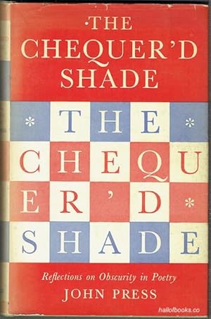 The Chequer'd Shade: Reflections On Obscurity In Poetry