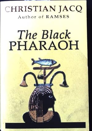 Bild des Verkufers fr The Black Pharaoh zum Verkauf von books4less (Versandantiquariat Petra Gros GmbH & Co. KG)