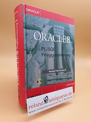 Bild des Verkufers fr Oracle 8 PL/SQL Programmierung zum Verkauf von Roland Antiquariat UG haftungsbeschrnkt