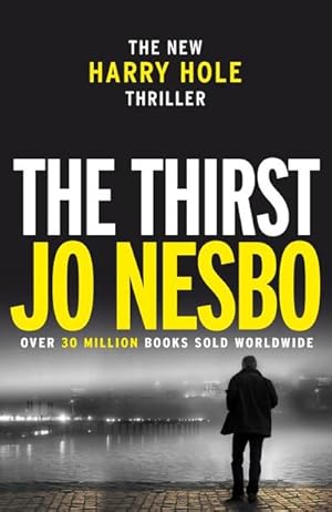 Seller image for The Thirst: Harry Hole 11 : Harry Hole 11 for sale by AHA-BUCH