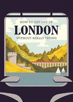 Seller image for How To Get out of London Without Really Trying (Herb Lester) for sale by AHA-BUCH