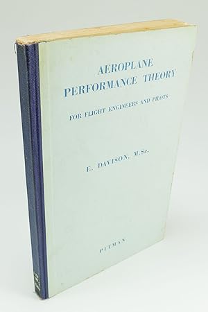 Aeroplane Performance Theory for Pilots and Flight Engineers