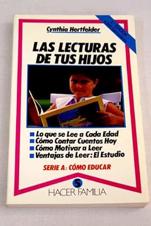 Imagen del vendedor de Las lecturas de tus hijos a la venta por Alcan Libros