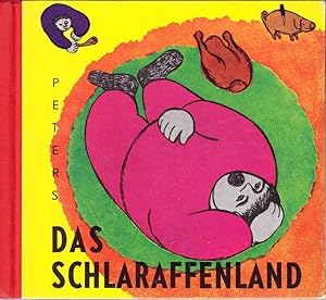 Das Schlaraffenland. Nach dem Märchen von Ludwig Bechstein. Mit Bildern von Sofie Frenzel.