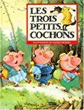 Imagen del vendedor de Les Trois Petits Cochons : D'aprs Un Conte Anglais a la venta por RECYCLIVRE