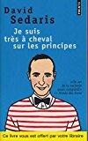 Seller image for Je Suis Tres A Cheval Sur Les Principes for sale by RECYCLIVRE
