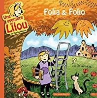 Bild des Verkufers fr Une Aventure De Lilou. Vol. 1. Folia Et Folio zum Verkauf von RECYCLIVRE