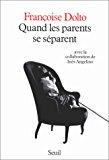 Bild des Verkufers fr Quand Les Parents Se Sparent zum Verkauf von RECYCLIVRE