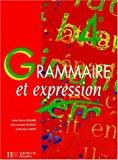 Image du vendeur pour Grammaire Et Expression, 4e mis en vente par RECYCLIVRE