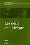 Bild des Verkufers fr Les Dfis De L'afrique zum Verkauf von RECYCLIVRE