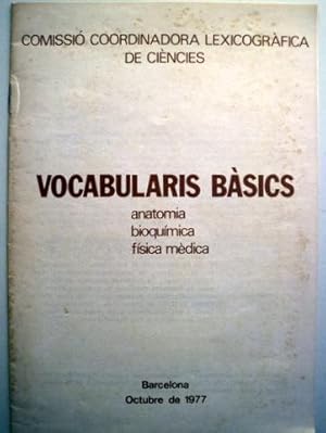 Imagen del vendedor de VOCABULARIS BSICS. Anatomia. Bioqumica. Fsica mdica - Barcelona 1977 a la venta por Llibres del Mirall