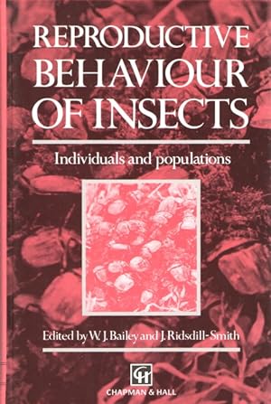 Bild des Verkufers fr Reproductive Behaviour of Insects: Individuals and Populations zum Verkauf von PEMBERLEY NATURAL HISTORY BOOKS BA, ABA