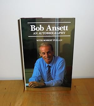 Seller image for Bob Ansett : An Autobiography for sale by M. C. Wilson
