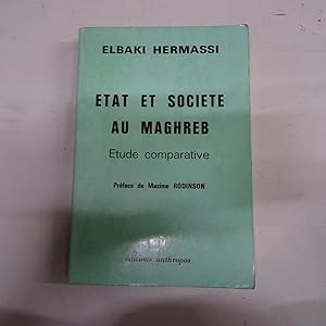 Immagine del venditore per ETAT ET SOCIETE AU MAGHREB. Etude comparative. venduto da Librera J. Cintas