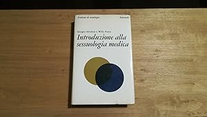 Seller image for Introduzione alla sessuologia medica for sale by Libreria Utopia Pratica