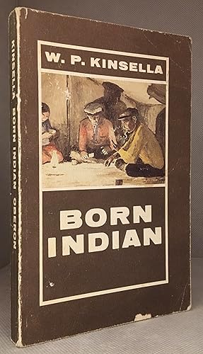 Seller image for Born Indian for sale by Burton Lysecki Books, ABAC/ILAB