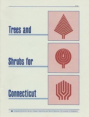 TREES AND SHRUBS FOR CONNECTICUT