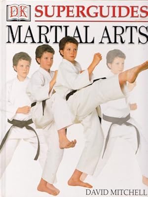 Seller image for MARTIAL ARTS - DK Superguides for sale by Grandmahawk's Eyrie