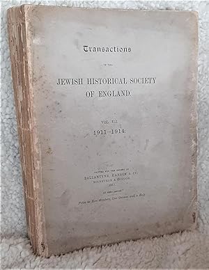 Transactions of The Jewish Historical Society of England - Vol. VII 1911-1914