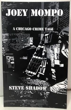 Seller image for Joey Mompo: A Chicago Crime Tale for sale by P&D Books