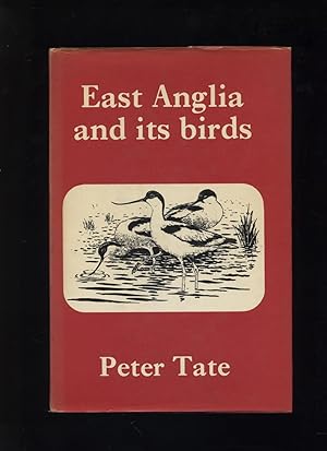 Seller image for East Anglia and its Birds for sale by Calluna Books