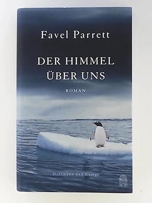 Bild des Verkufers fr Der Himmel ber uns zum Verkauf von Leserstrahl  (Preise inkl. MwSt.)