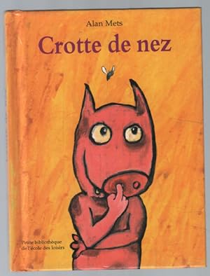 Image du vendeur pour Crotte de nez mis en vente par librairie philippe arnaiz