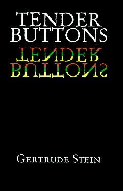 Seller image for Tender Buttons : Objects, Food, Rooms for sale by GreatBookPrices