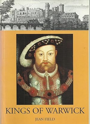 Immagine del venditore per Kings of Warwick venduto da Chaucer Head Bookshop, Stratford on Avon